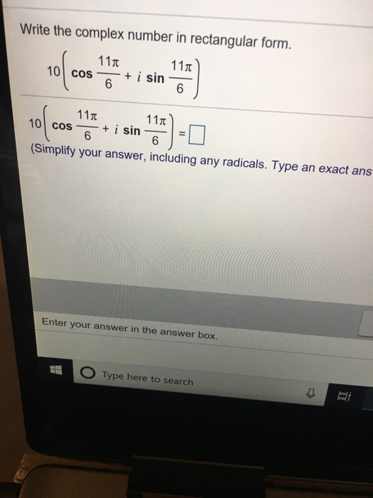 Solved Write the complex number in rectangular form. 11π 11π | Chegg.com