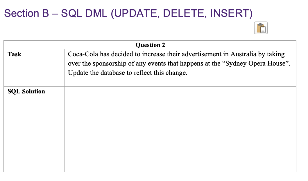 Solved Section B - SQL DML (UPDATE, DELETE, INSERT) | Chegg.com