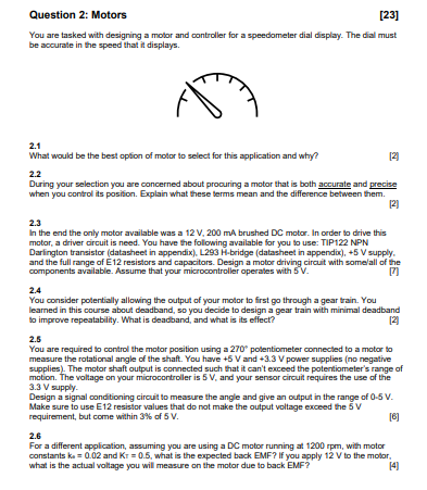 Solved Question 2: Motors [23] You are tasked with designing | Chegg.com