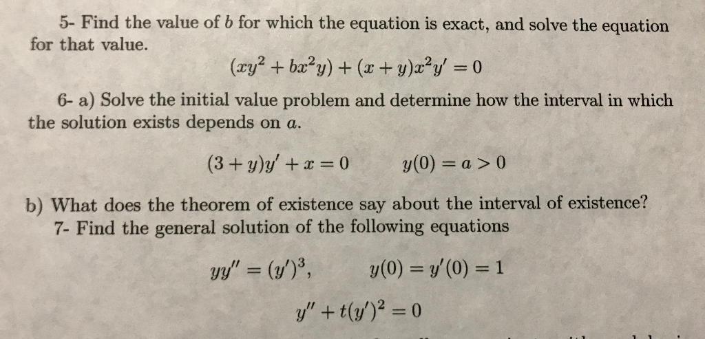 Solved 5- Find The Value Of B For Which The Equation Is | Chegg.com