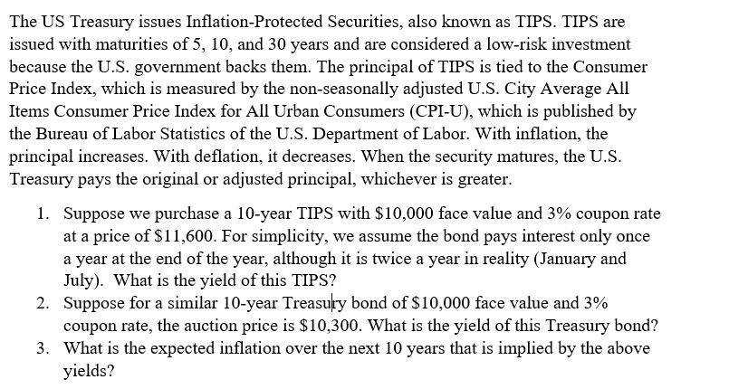 Solved The US Treasury issues Inflation-Protected | Chegg.com