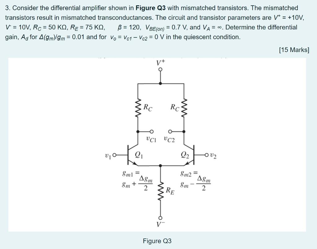 Solved 3. Consider The Differential Amplifier Shown In | Chegg.com