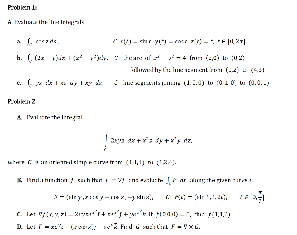 Solved Problem 1 A Evaluate The Line Integrals A Sc Co Chegg Com