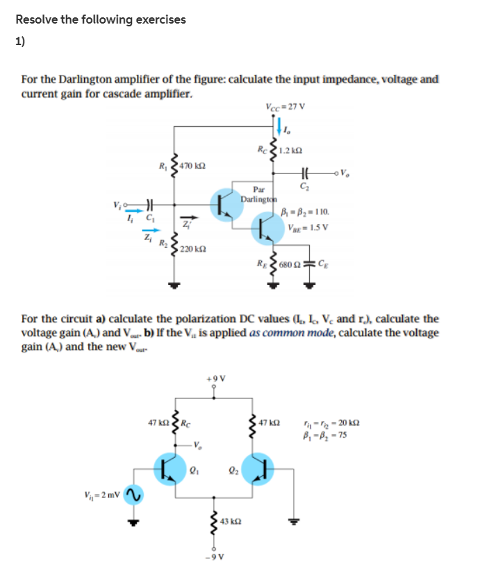 Solved Resolve the following exercises 1) For the Darlington | Chegg.com