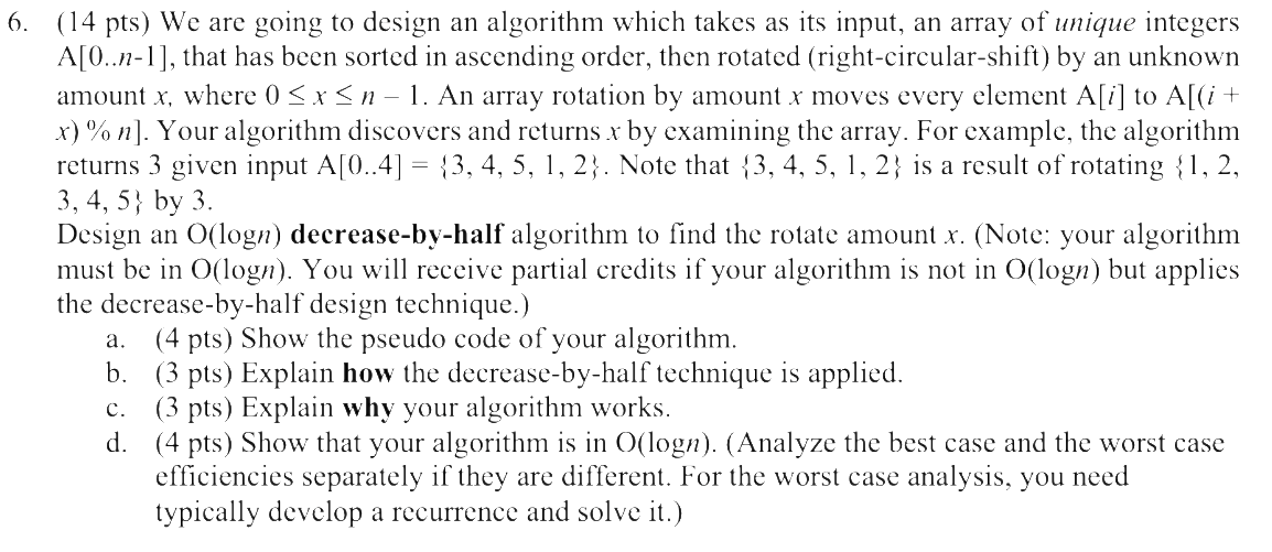 Solved 6. (14 pts) We are going to design an algorithm which | Chegg.com