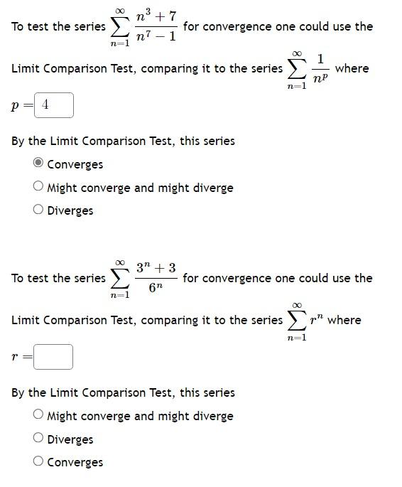 Solved To test the series ∑n=1∞n7−1n3+7 for convergence one | Chegg.com