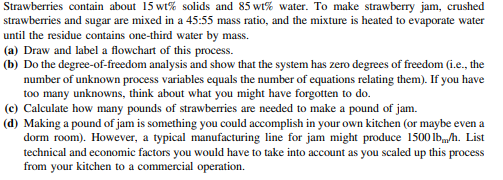 Solved Strawberries contain about 15 wt% solids and 85 wt% | Chegg.com