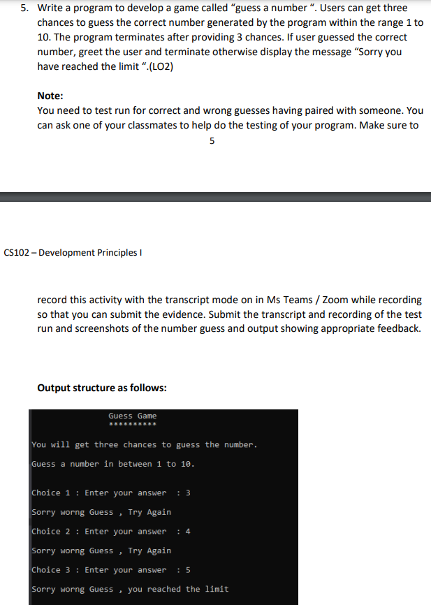 Solved 5. Write a program to develop a game called “guess a | Chegg.com