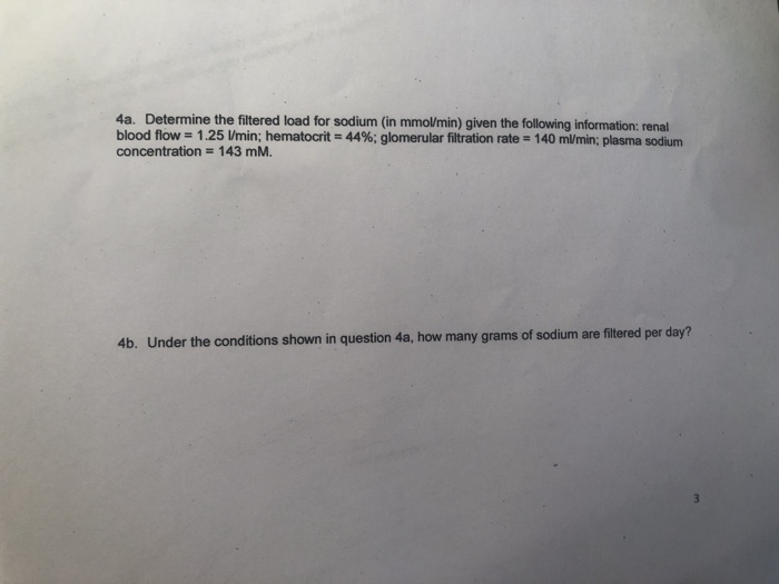 Solved 4a. Determine the filtered load for sodium (in