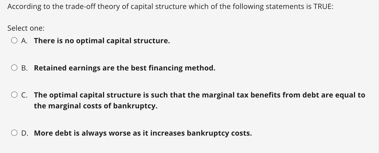 Solved According to the trade-off theory of capital | Chegg.com