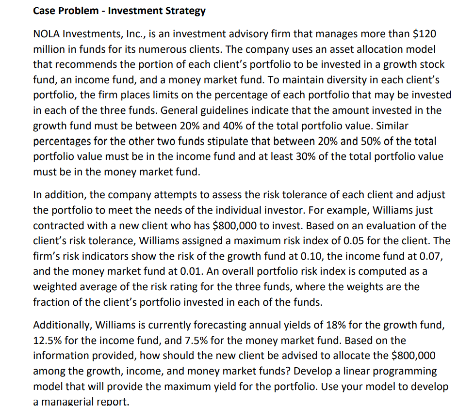Solved Case Problem - Investment Strategy NOLA Investments, | Chegg.com