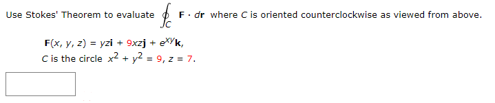 Solved Use Stokes Theorem To Evaluate F Dr Where C Is