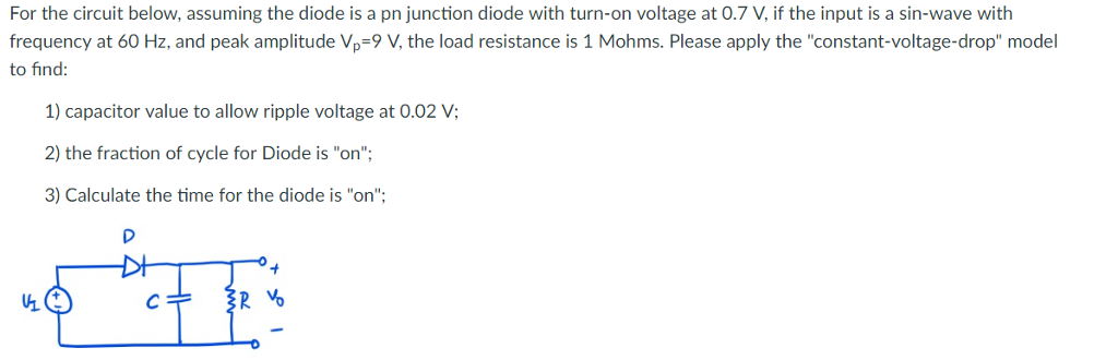 Solved For the circuit below, assuming the diode is a pn | Chegg.com