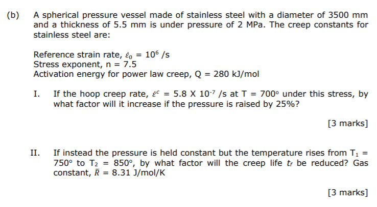 (b) A Spherical Pressure Vessel Made Of Stainless | Chegg.com