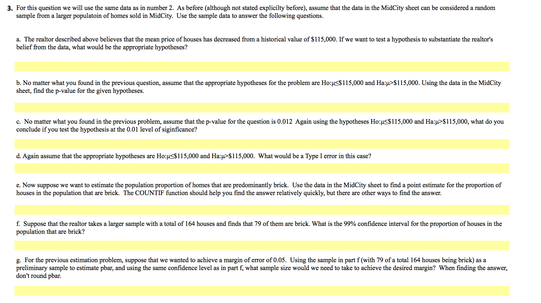 3 For This Question We Will Use The Same Data As Chegg Com