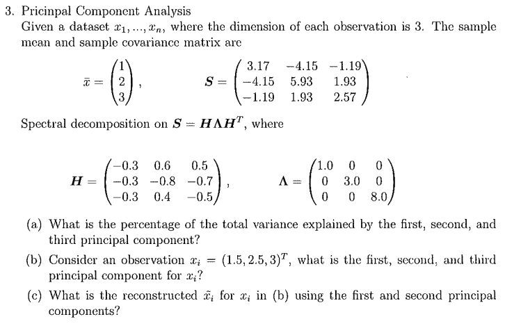 3. Pricinpal Component Analysis Given a dataset x1, | Chegg.com