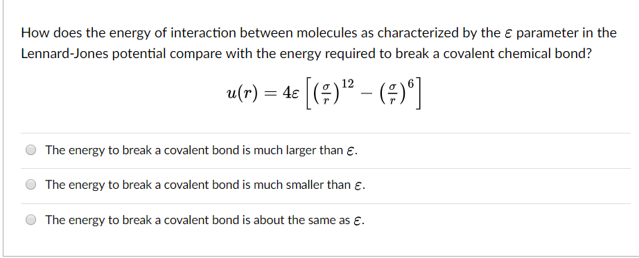 Solved How Does The Energy Of Interaction Between Molecules | Chegg.com