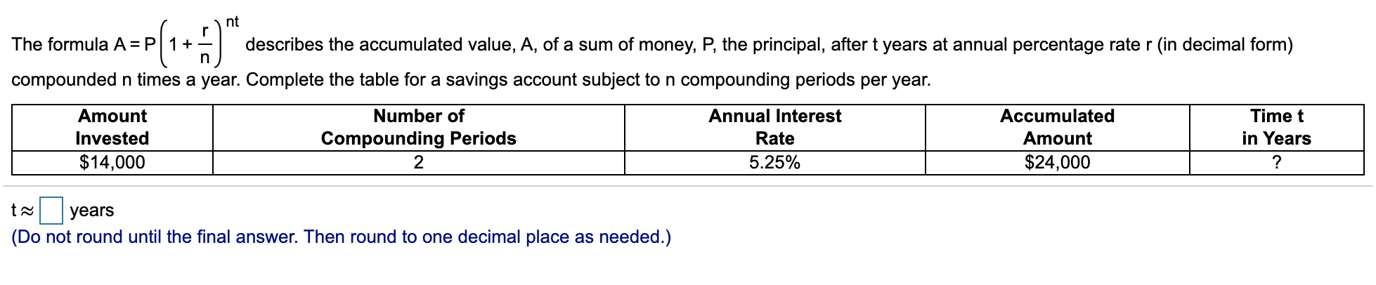 Solved The Formula A P 1 R N Nt Describes The Accumulate Chegg Com