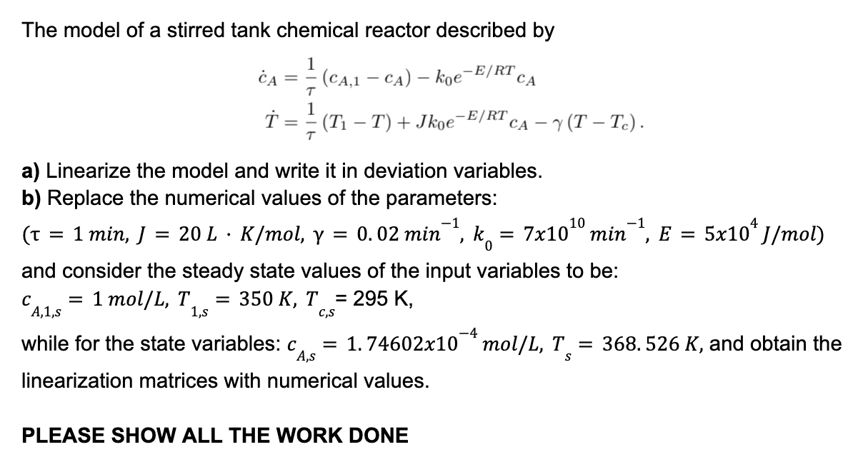 Solved The model of a stirred tank chemical reactor | Chegg.com