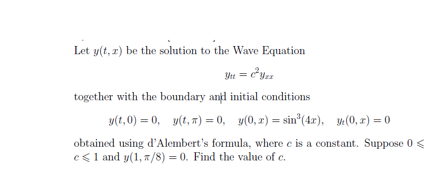 Solved Let y(t, x) be the solution to the Wave Equation Ytt | Chegg.com