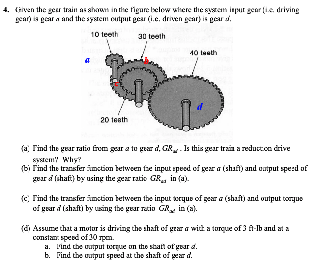 Solved 4. Given the gear train as shown in the figure below | Chegg.com