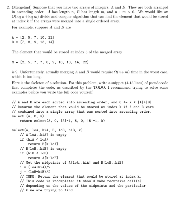 Solved 4. Suppose A and B are arrays of size M and N