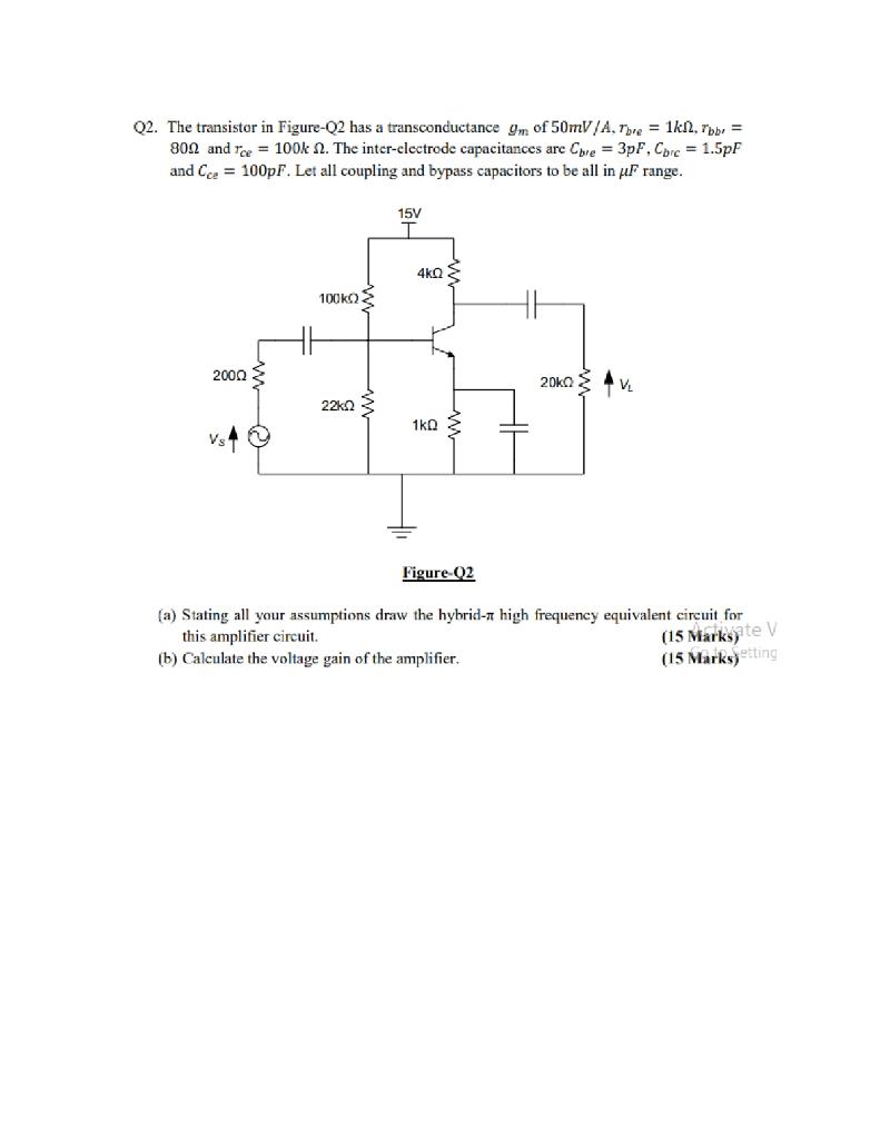 Solved Q2. The transistor in FigureQ2 has a