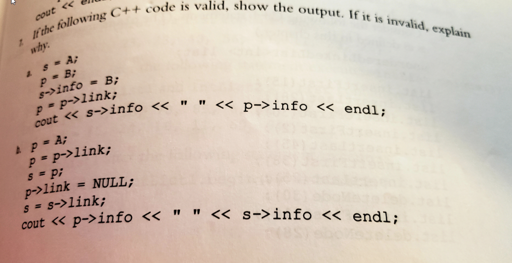 If the following C++ code is valid, show the output. | Chegg.com