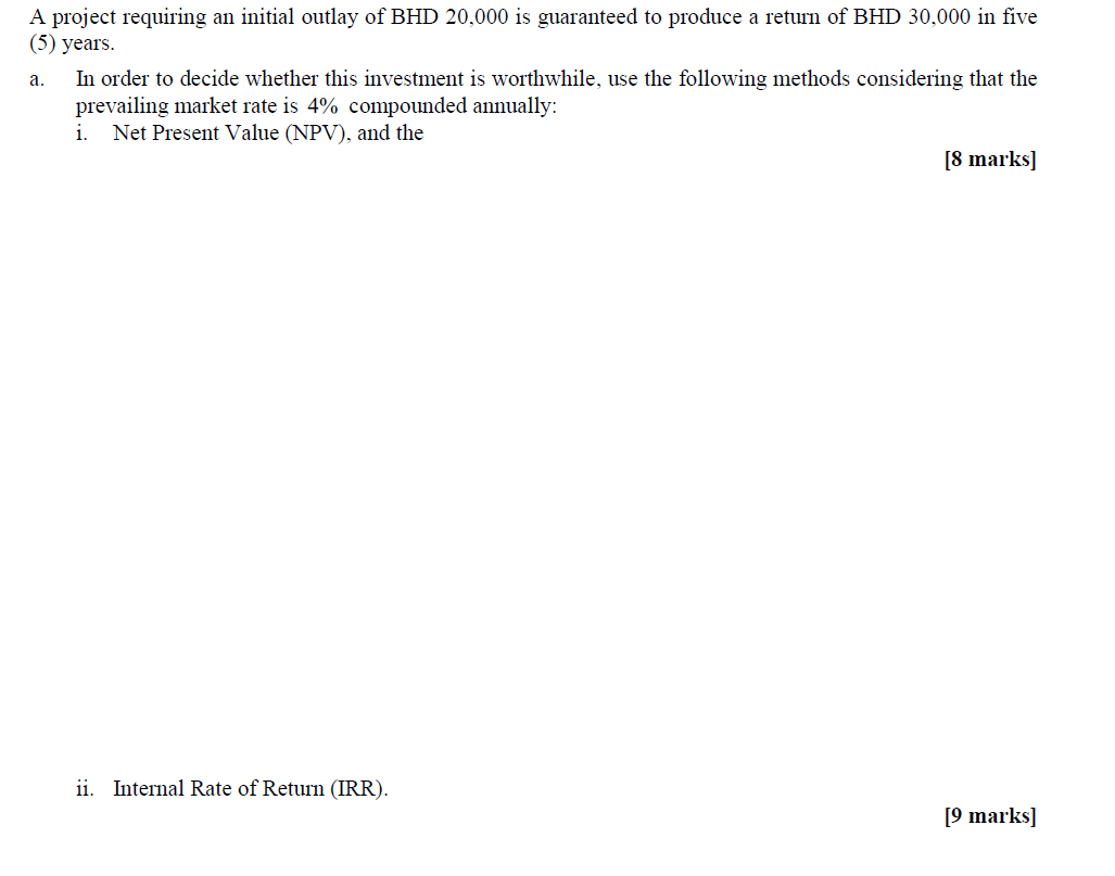 Solved A project requiring an initial outlay of BHD 20,000 | Chegg.com