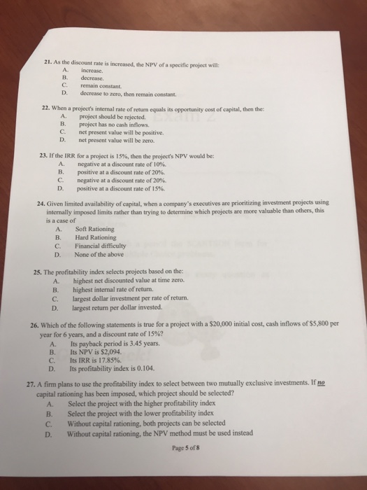 Solved 21. As the discount rate is increased, the NPV of a | Chegg.com