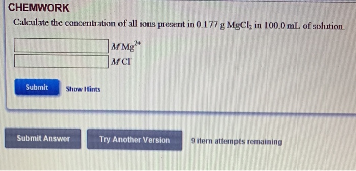 Solved Chemwork Calculate The Concentration Of All Ions