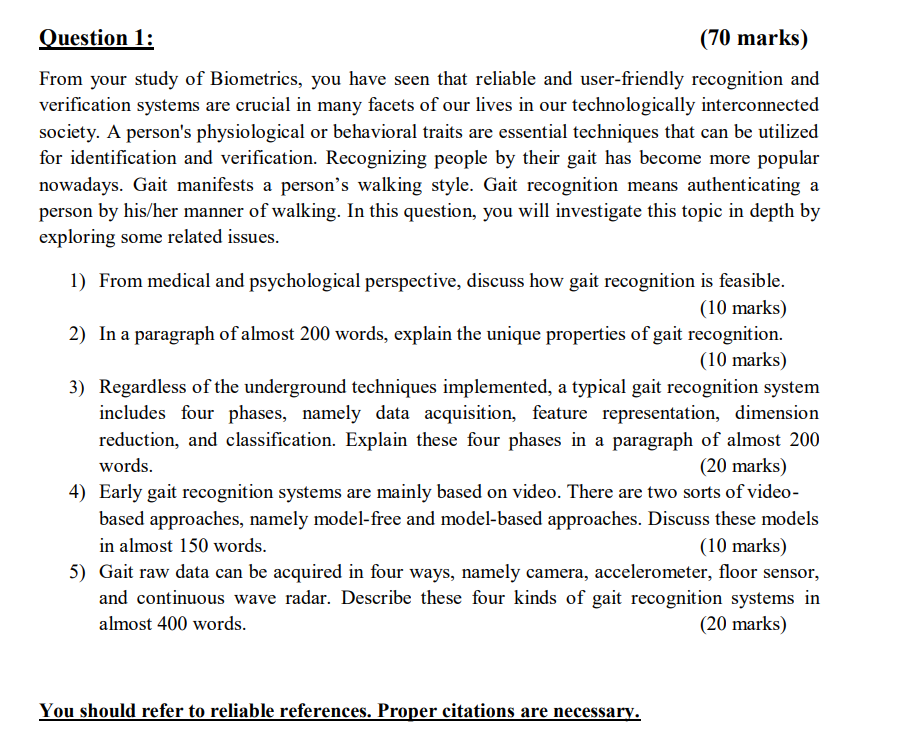 Solved Question 1 (70 marks) From your study of Biometrics,