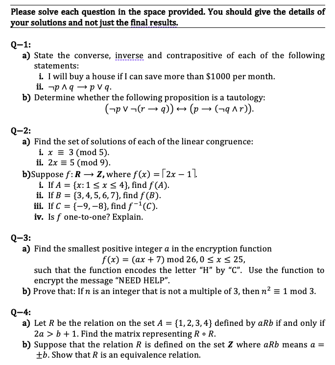 Solved Please solve each question in the space provided. You | Chegg.com