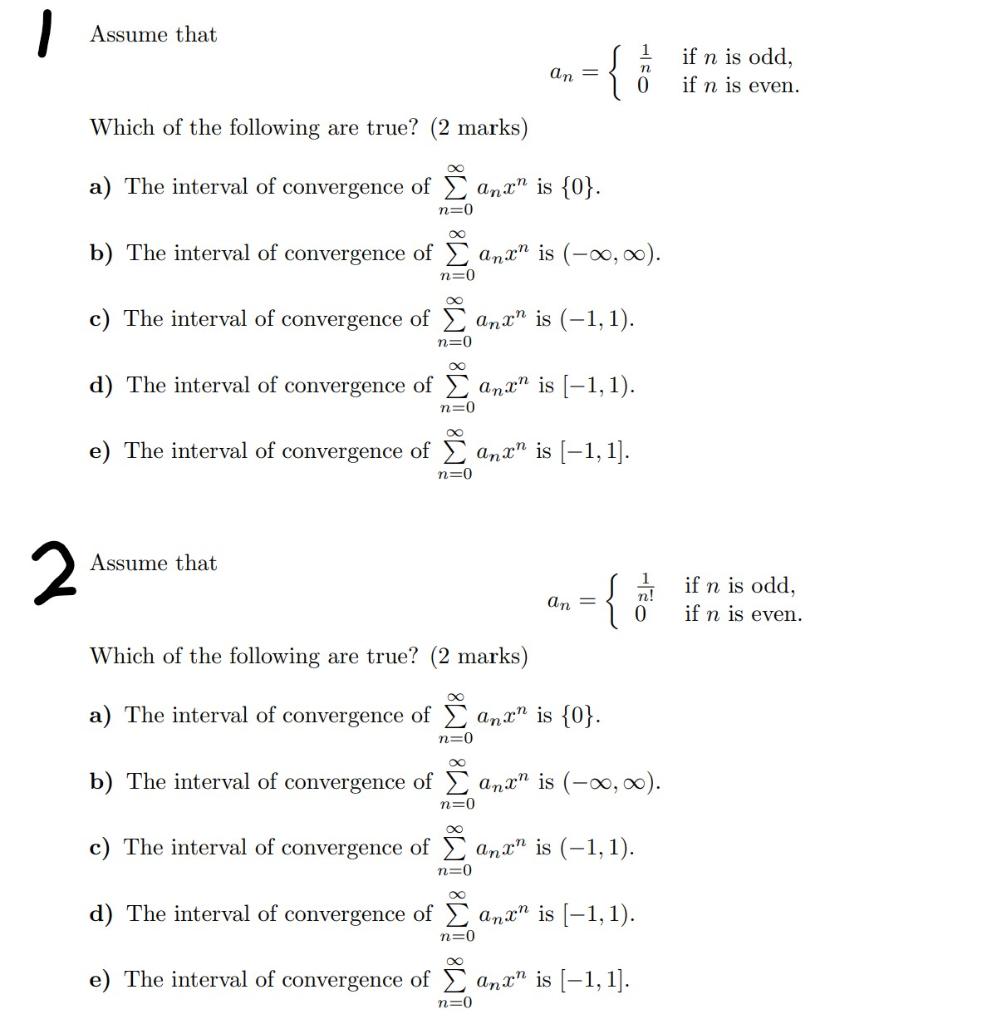 Solved Assume That An = If N Is Odd, If N Is Even. 0 Which 