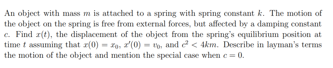 Solved An object with mass m is attached to a spring with | Chegg.com