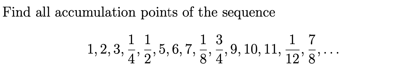 Solved Find all accumulation points of the sequence | Chegg.com