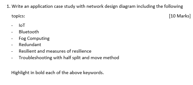 Solved 1. Write an application case study with network | Chegg.com