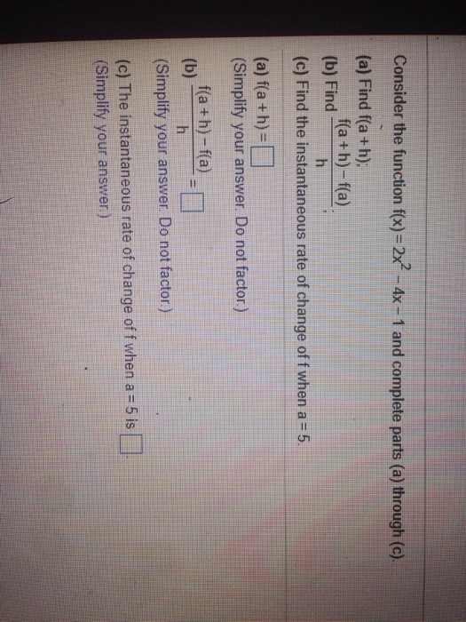 Solved Consider The Function F X 2x2 4x 1 And Complete