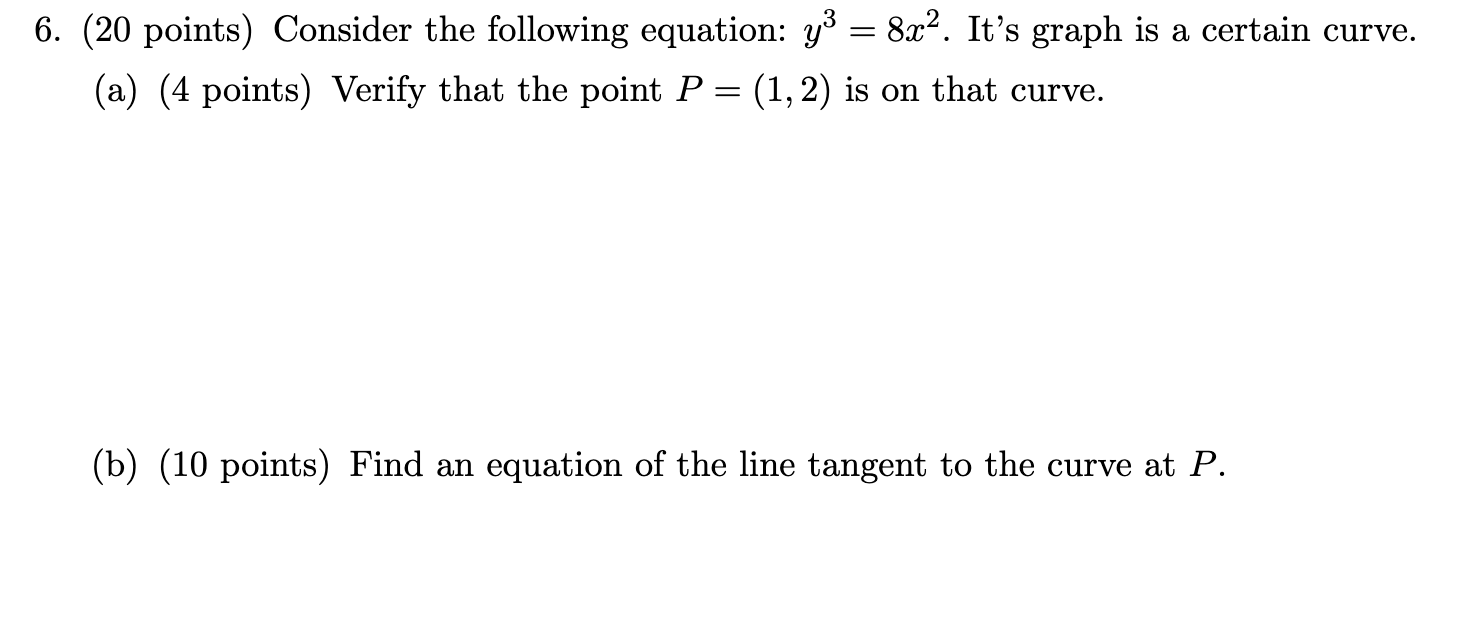 Solved 6. (20 Points) Consider The Following Equation: | Chegg.com