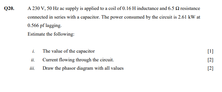 Solved Q20. A 230 V, 50 Hz ac supply is applied to a coil of | Chegg.com