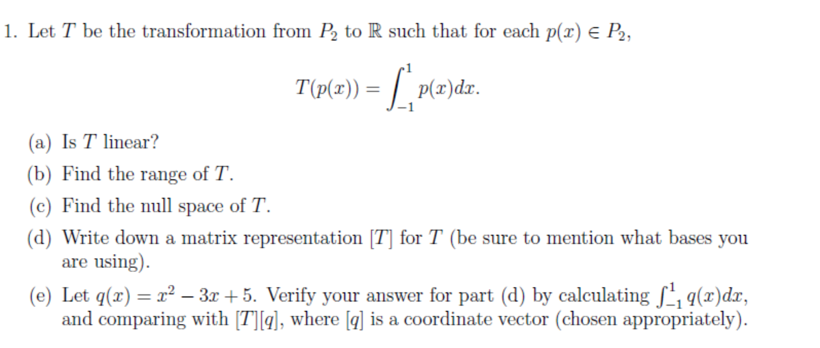 Solved Let T be the transformation from P2 to R such that | Chegg.com