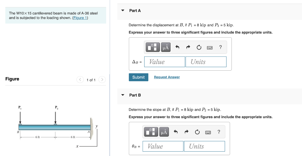 Solved Part A The W10 X 15 Cantilevered Beam Is Made Of A-36 | Chegg.com