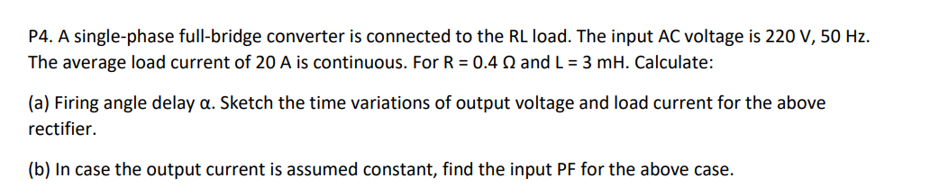 Solved P4. A single-phase full-bridge converter is connected | Chegg.com