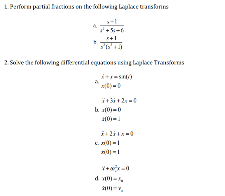 Solved 1. Perform partial fractions on the following Laplace | Chegg.com