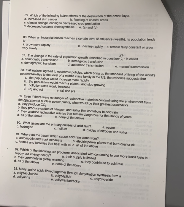 Solved 85. Which of the following is/are effects of the | Chegg.com