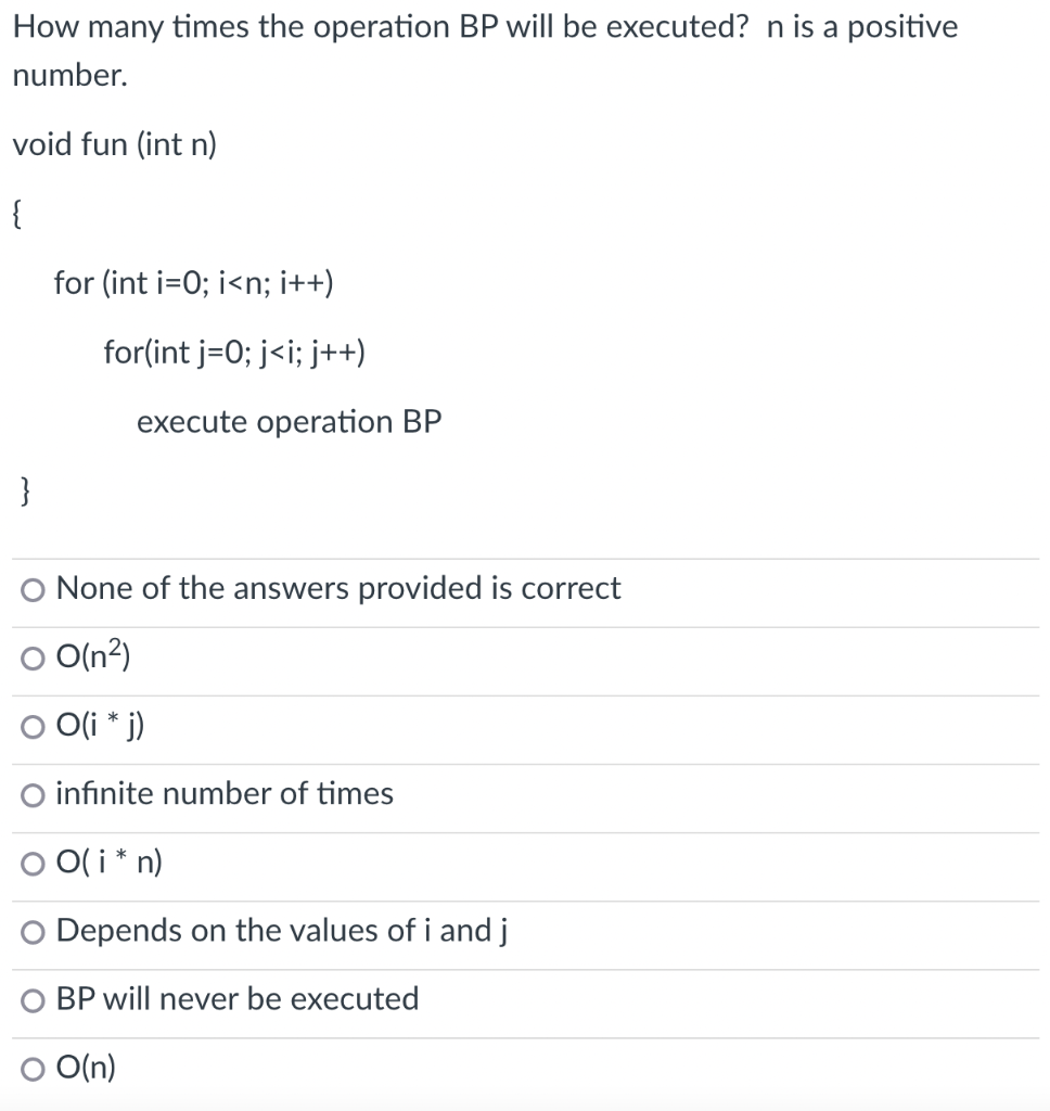 Solved How Many Times The Operation BP Will Be Executed? N | Chegg.com