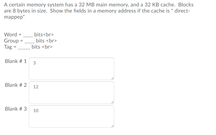 Solved A certain memory system has a 32 MB main memory, and | Chegg.com