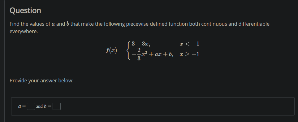 Solved Find The Values Of A And B That Make The Following | Chegg.com