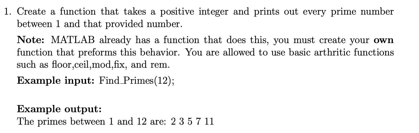 Solved 1 Create A Function That Takes A Positive Integer Chegg Com
