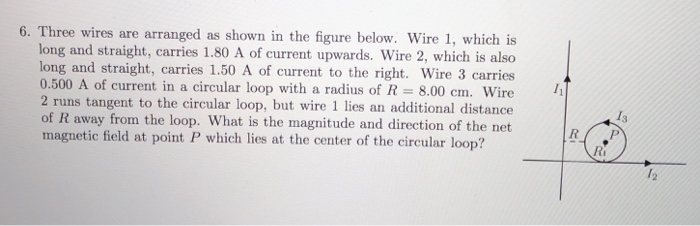 Solved 6. Three wires are arranged as shown in the figure | Chegg.com
